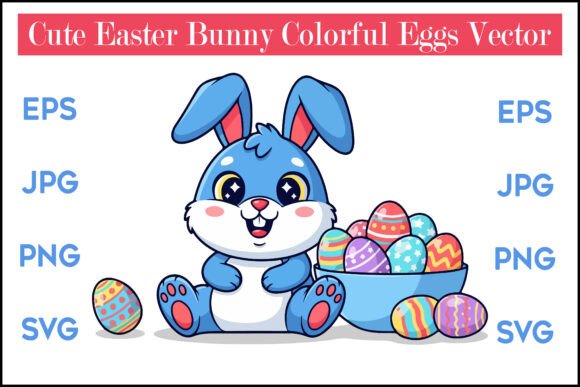 Download Cute Easter Bunny Colorful Eggs Vector - Premium Resources